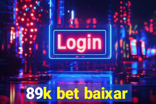 89k bet baixar